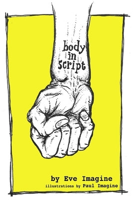 Body in Script by Imagine, Eve