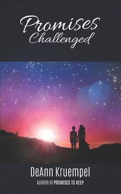 Promises Challenged by Kruempel, Deann