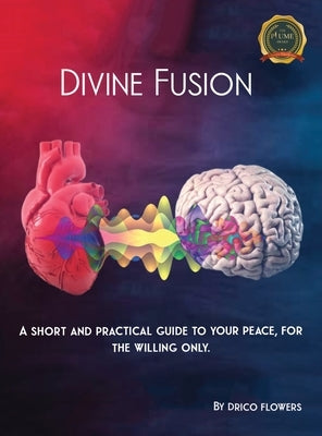 Divine Fusion by Flowers, Drico