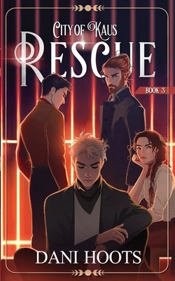 Rescue by Hoots, Dani