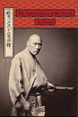 The Twelve Rules of the Sword by Shahan, Eric