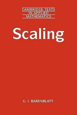 Scaling by Barenblatt, Grigory Isaakovich