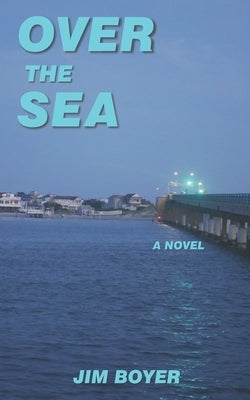 Over the Sea by Boyer, Jim