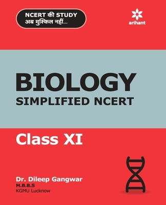 Biology Simplified NCERT 11th by Arihant, Experts