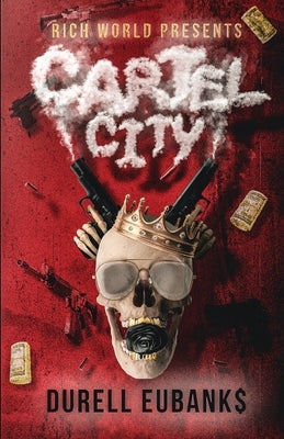 Cartel City by Eubanks, Durell