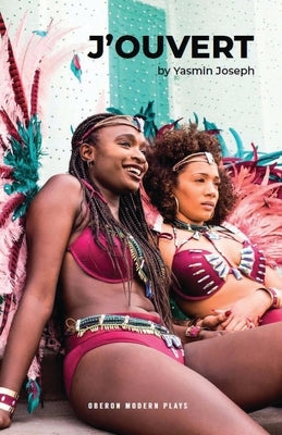J'Ouvert by Joseph, Yasmin