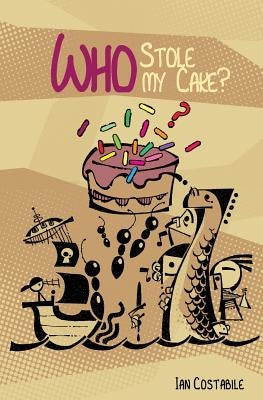 Who Stole my Cake? by Lanos, Noemie