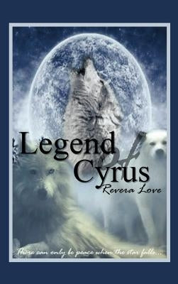 Legend of Cyrus by Love, Revera