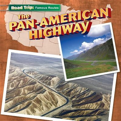 The Pan-American Highway by Proudfit, Benjamin