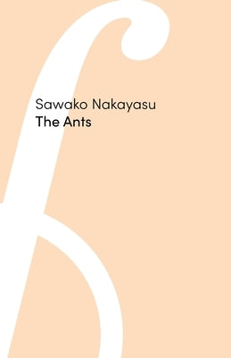 The Ants by Nakayasu, Sawako