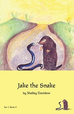 Jake the Snake: Book 4 by Davidow, Shelley