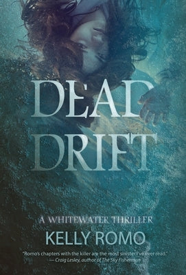 Dead Drift by Romo, Kelly