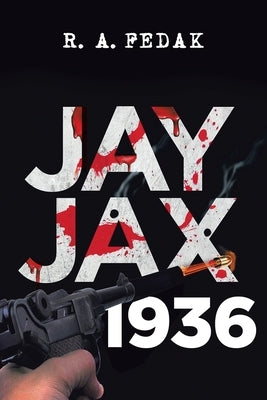 Jay Jax 1936 by Fedak, R. a.