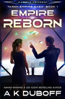 Empire Reborn (Taran Empire Saga Book 1) by DuBoff, A. K.