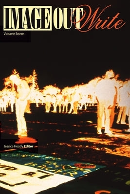 ImageOutWrite Volume 7 by Heatly, Jessica