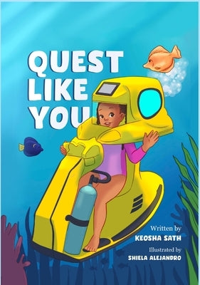 Quest Like You by Sath, Keosha S.