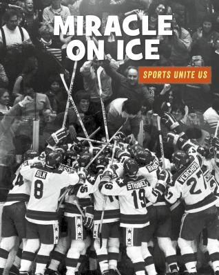 Miracle on Ice by Williams, Heather