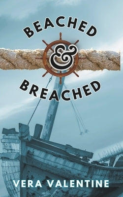 Beached and Breached by Valentine, Vera