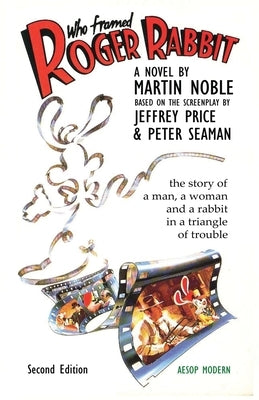 Who Framed Roger Rabbit by Noble, Martin
