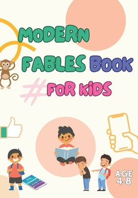 Moder Fables Book For Kids - Age 4-8 by Rdtg