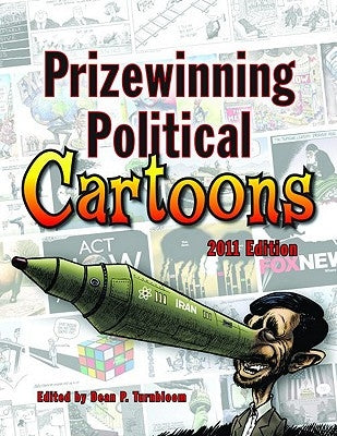 Prizewinning Political Cartoons by Turnbloom, Dean