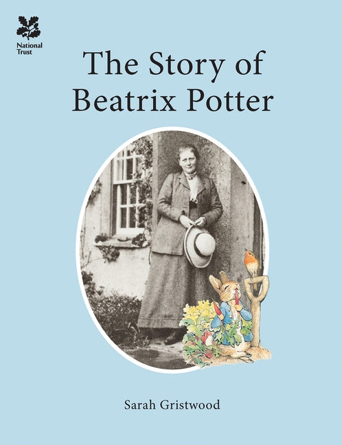 The Story of Beatrix Potter by Gristwood, Sarah