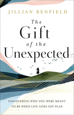 Gift of the Unexpected by Benfield, Jillian
