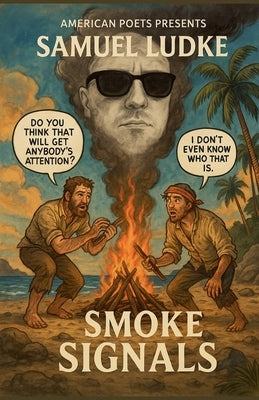 Smoke Signals by Ludke, Samuel