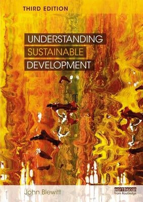 Understanding Sustainable Development by Blewitt, John