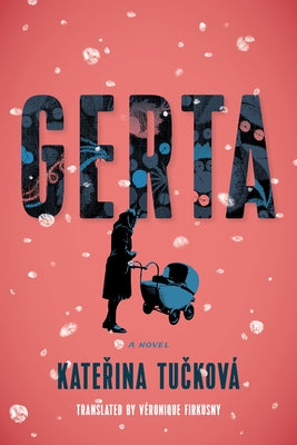 Gerta by Tu&#269;ková, Kate&#345;ina