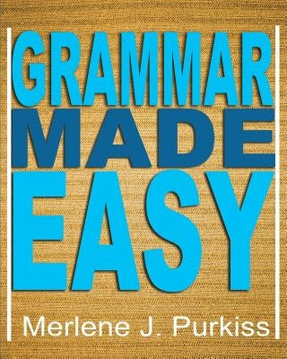Grammar Made Easy by Purkiss, Merlene J.