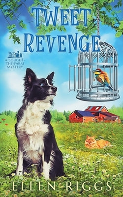 Tweet Revenge by Riggs, Ellen