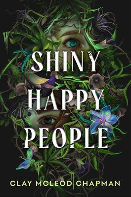 Shiny Happy People by Chapman, Clay McLeod