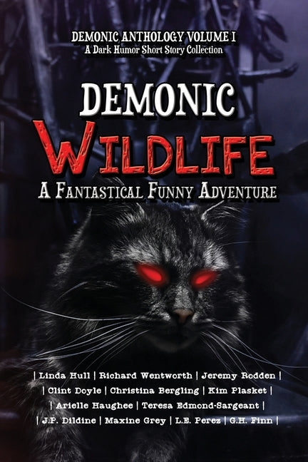 Demonic Wildlife: A Fantastical Funny Adventure by Willis, Valerie