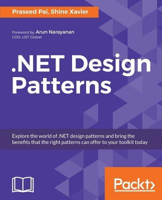 .NET Design Patterns by Pai, Praseed