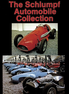 The Schlumpf Automobile Collection by Schiffer Publishing Ltd