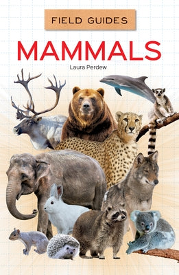 Mammals by Perdew, Laura