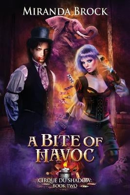 A Bite of Havoc by Brock, Miranda