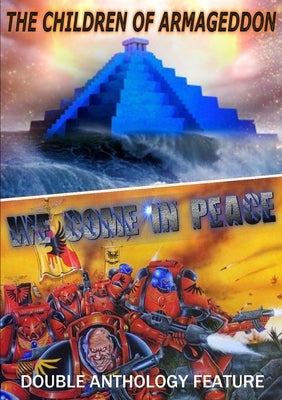 The Children of Armageddon / We Come In Peace by Fray, Silent