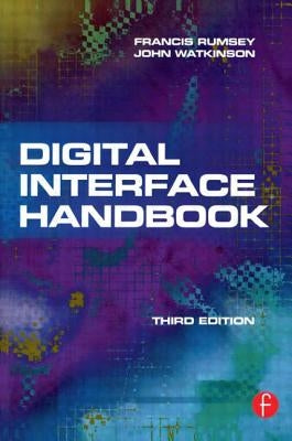 Digital Interface Handbook by Watkinson, John