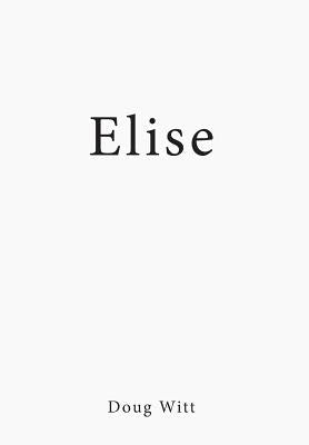 Elise by Witt, Doug