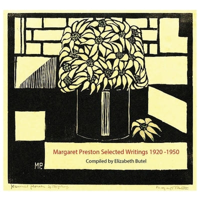 Margaret Preston Selected Writings 1920-1950 by Butel, Elizabeth