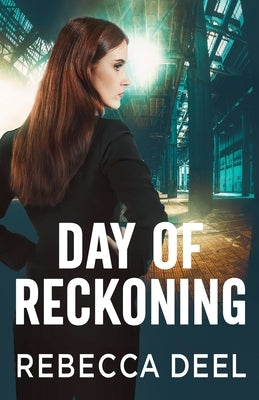 Day of Reckoning by Deel, Rebecca