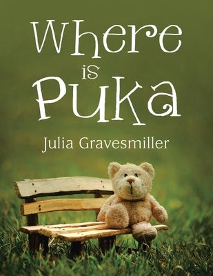 Where Is Puka by Gravesmiller, Julia