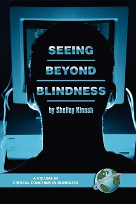 Seeing Beyond Blindness by Kinash, Shelley