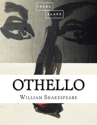 Othello by Blake, Sheba