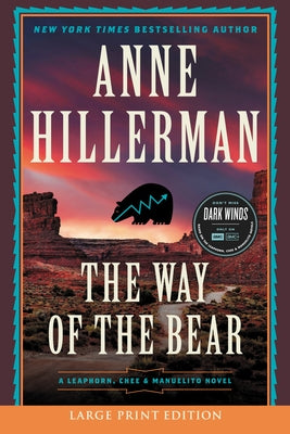 The Way of the Bear by Hillerman, Anne