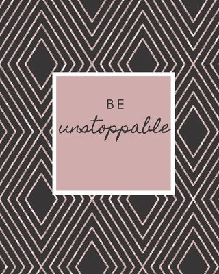 Be Unstoppable: Inspirational Note Taking System Book For Students by Greg, J.