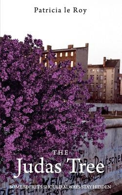 The Judas Tree by Le Roy, Patricia