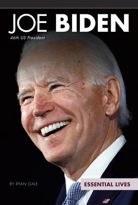 Joe Biden: 46th Us President by Gale, Ryan